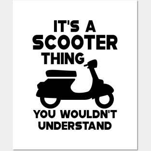 Scooter - It's scooter thin you wouldn't understand Posters and Art
